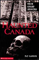 Couverture du livre, HAUNTED CANADA: TRUE GHOST STORIES