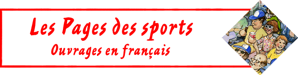 Les Pages des sports : Ouvrages en français