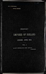 Couverture du premier volume  de la Ccommission d'enquête sur le naufrage du navire EMPRESS OF IRELAND