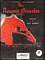 Cover of sheet music of THE NORONIC DISASTER, words and music by Ellis McGrath (1950)