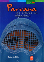 Couverture du livre, PARVANA, UNE ENFANCE EN AFGHANISTAN