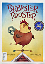 Photo of book cover: Brewster Rooster