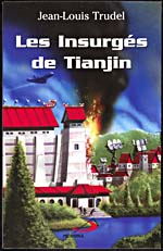 Cover of, LES INSURGÉS DE TIANJIN