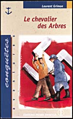 Cover of, LE CHEVALIER DES ARBRES