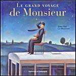Cover of, LE GRAND VOYAGE DE MONSIEUR