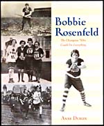 Cover of, BOBBIE ROSENFELD: THE OLYMPIAN WHO COULD DO EVERYTHING