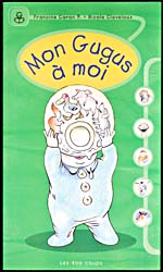 Cover of, MON GUGUS À MOI
